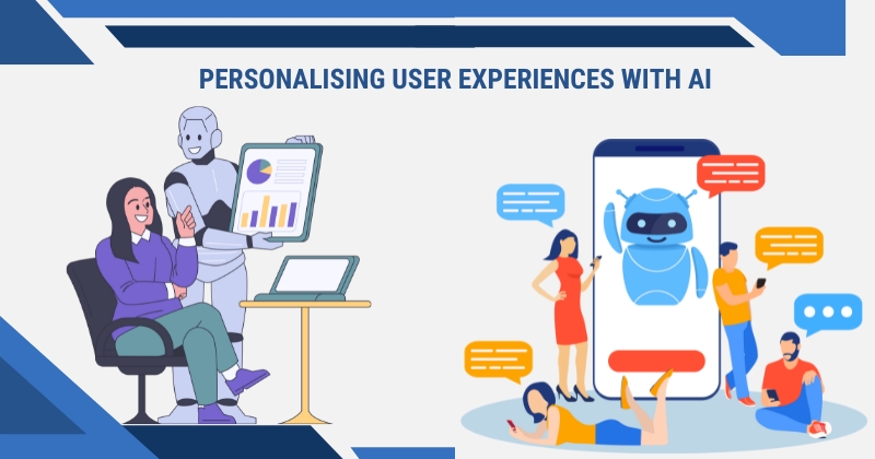 Personalising User Experiences with AI