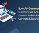 How AI-Generated Summaries Are Changing Search Behavior and Content Discovery